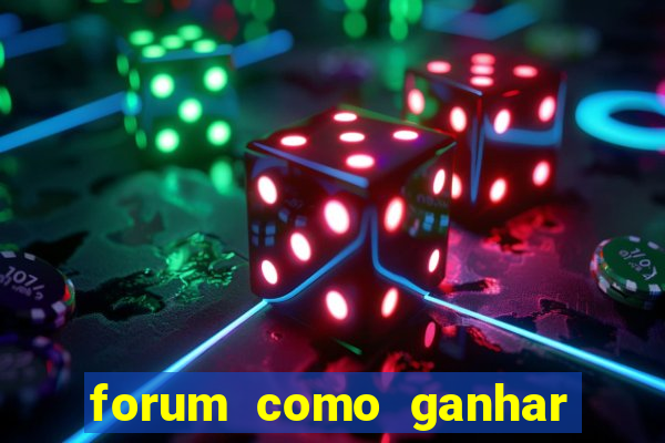 forum como ganhar na loteria